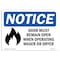 Signmission OSHA Sign, 7" H, Rigid Plastic, Door Must Remain Open When Operating Sign With Symbol, Landscape OS-NS-P-710-L-11510 - alternate 1